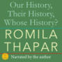 Our History, Their History, Whose History? (Unabridged)