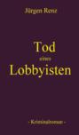 Tod eines Lobbyisten