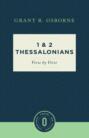 1 and 2 Thessalonians Verse by Verse