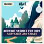 Abel Classic, Season 1: Bedtime Stories for Kids - Fairytales and Fables