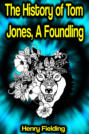 The History of Tom Jones, A Foundling