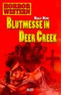 Horror Western 01: Blutmesse in Deer Creek