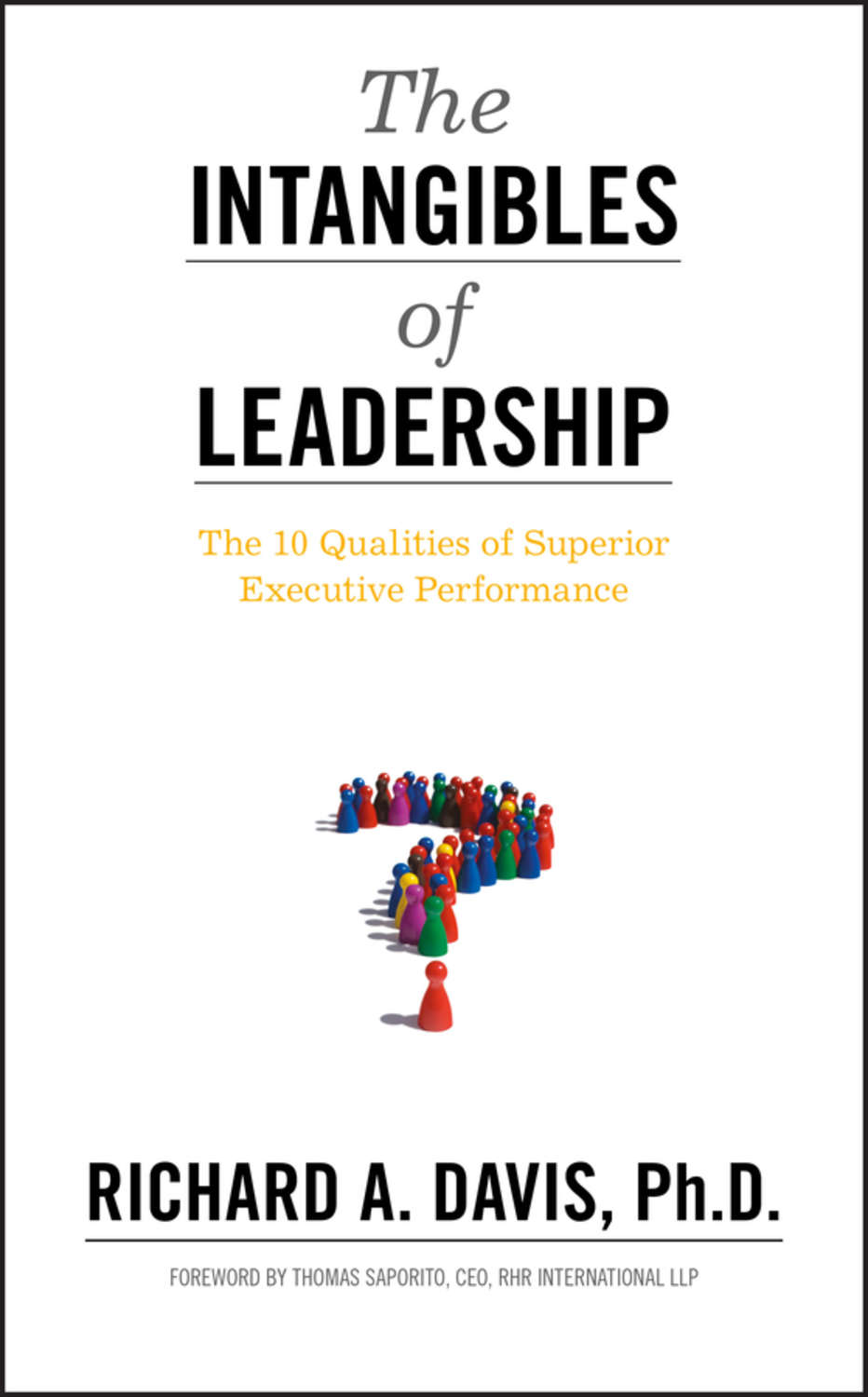 the-intangibles-of-leadership-the-10-qualities-of-superior-executive