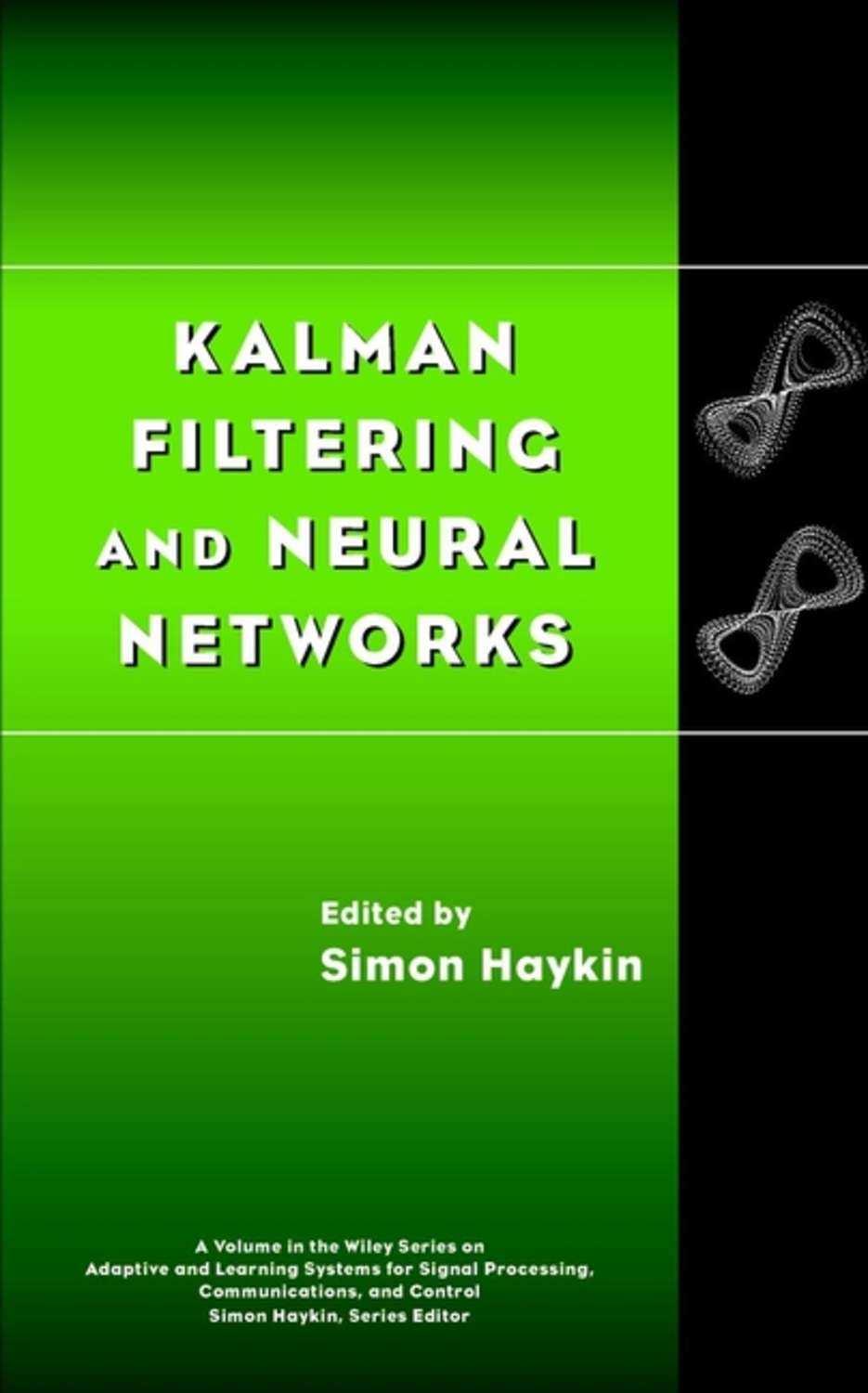 Нейронные сети саймон. Haykin Neural Networks. Simon Haykin. Саймон Хайкин нейронные сети. Cognitive Dynamic Systems.