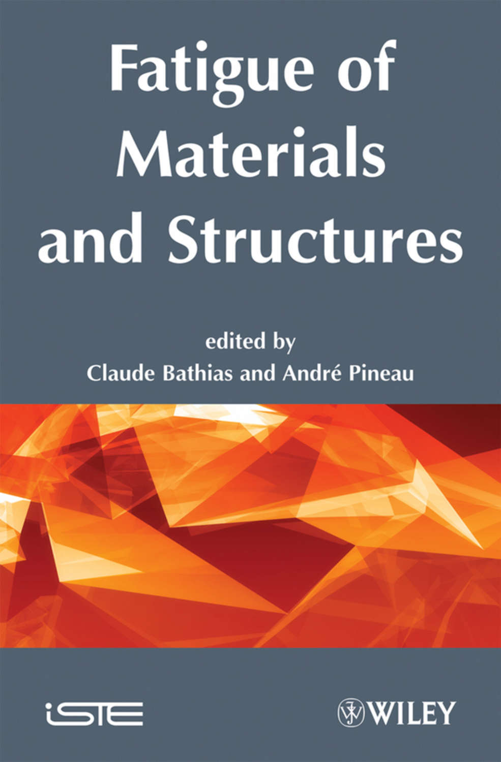 fatigue-of-materials-and-structures-andre-pineau-pdf