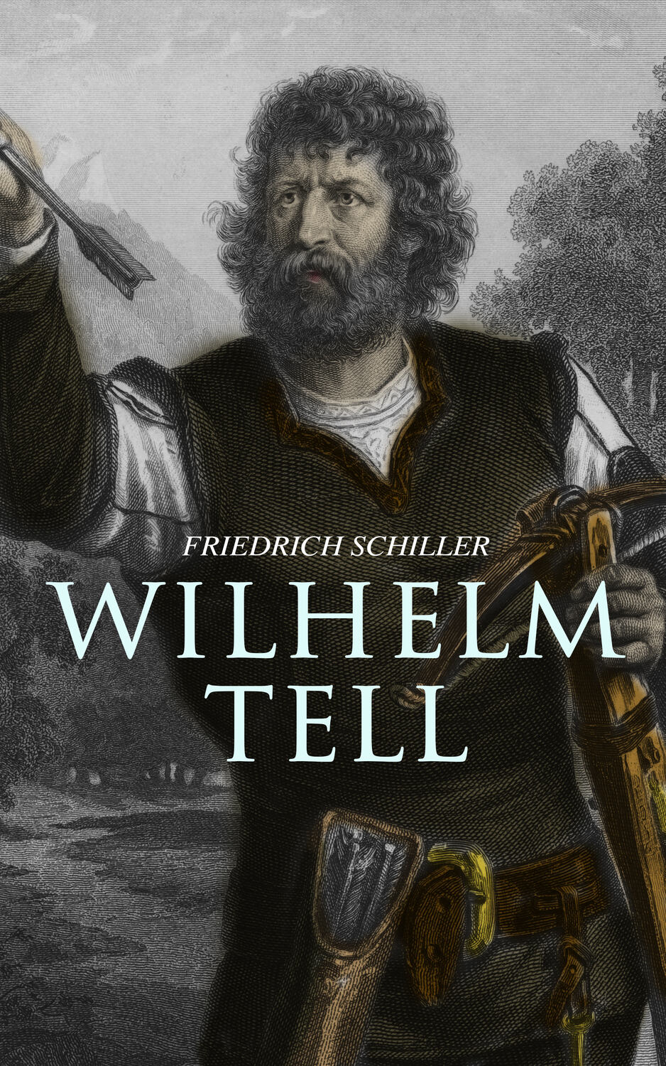 Wilhelm Tell, Friedrich Schiller – читать онлайн на Литрес