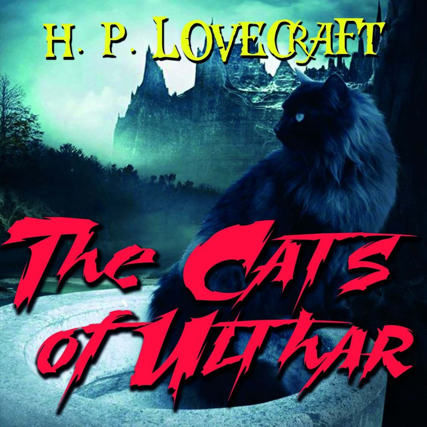 Говард филлипс аудиокнига. Кошки Ултара Говард Филлипс Лавкрафт. Cats of Ulthar. Кошки Ултара Говард Филлипс Лавкрафт книга. Ulthar.