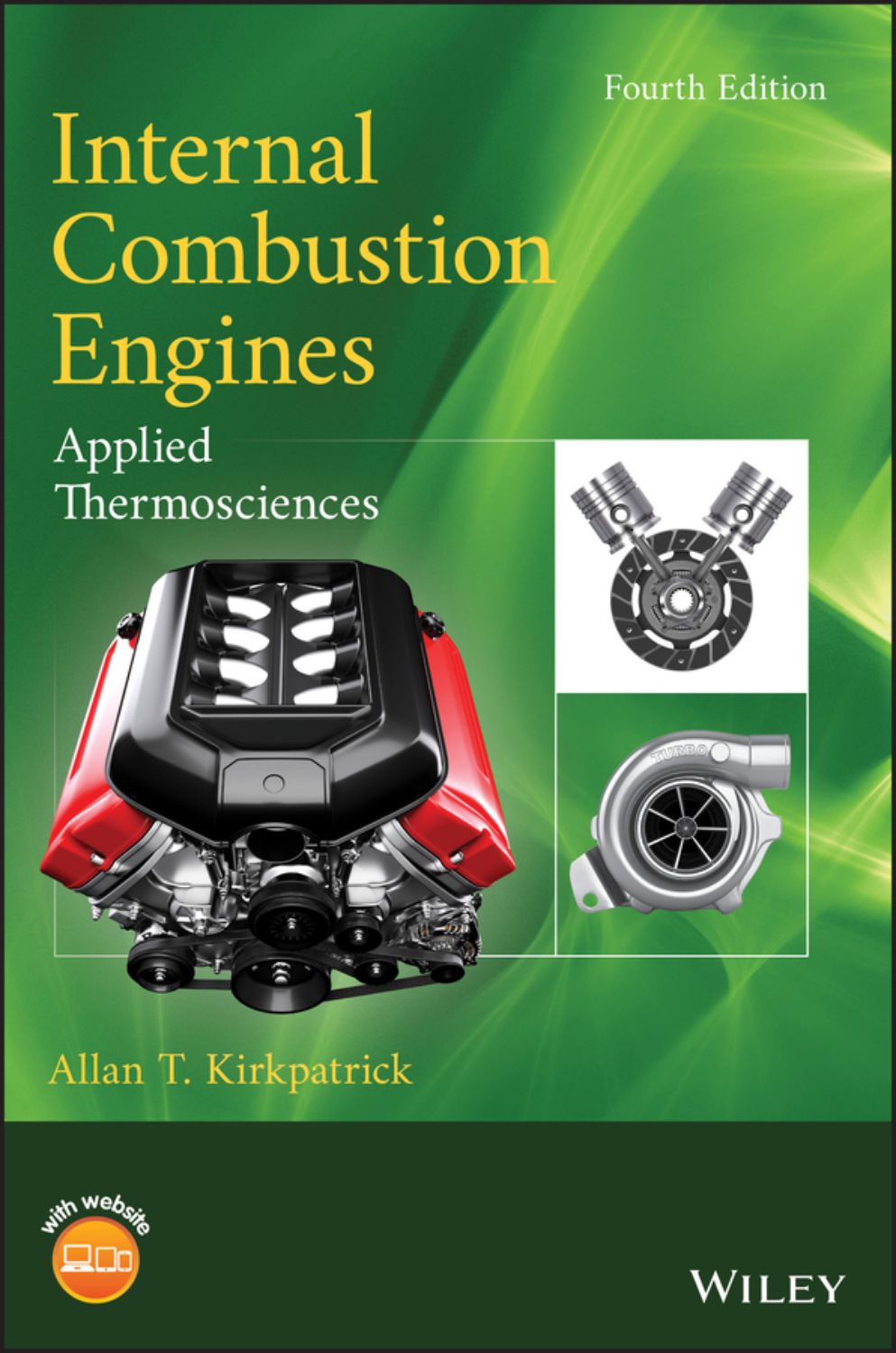 Allan T. Kirkpatrick, Internal Combustion Engines / Applied