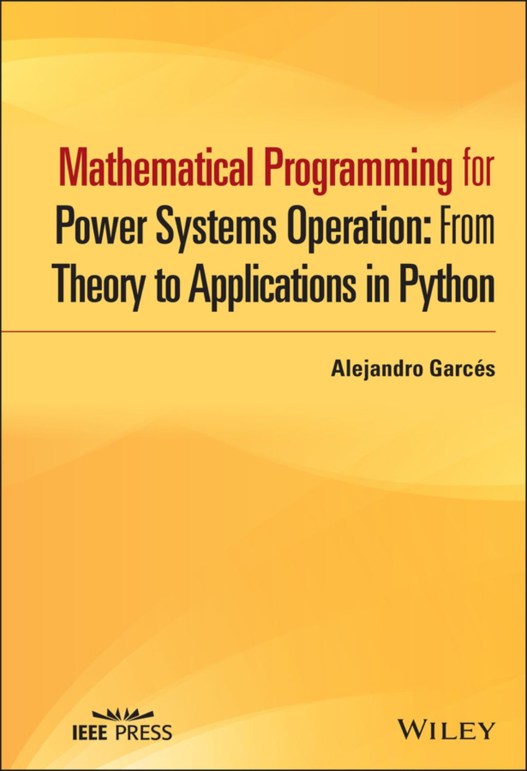 mathematical-programming-for-power-systems-operation-alejandro-garc-s