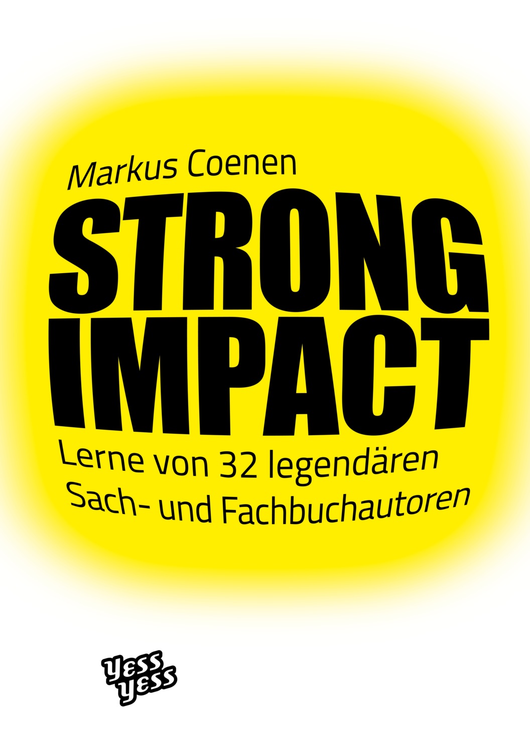 strong-impact-lerne-von-32-legend-ren-sach-und-fachbuchautoren