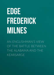 An Englishman\'s View of the Battle between the Alabama and the Kearsarge
