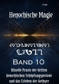 Henochische Magie - Band 10