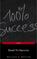 Road to Success: The Classic Guide for Prosperity and Happiness