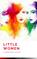 The Annotated Little Women (The Annotated Books) by Louisa May Alcott (2015-11-02)