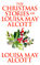 Christmas Stories of Louisa May Alcott, The