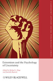 Extremism and the Psychology of Uncertainty