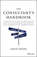 The Consultant\'s Handbook. A Practical Guide to Delivering High-value and Differentiated Services in a Competitive Marketplace